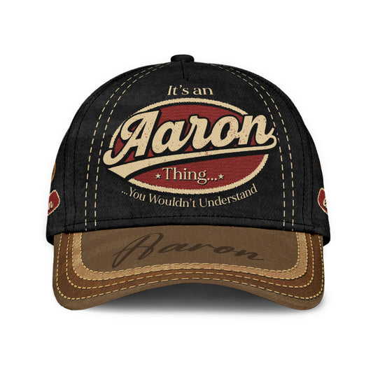 AARON - Thing You Wouldn't Understand - Baseball Cap - TC01BC001
