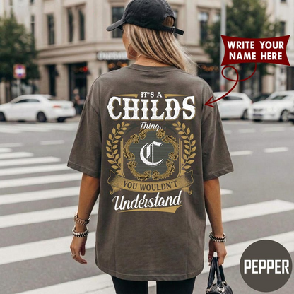IT'S A CHILDS Thing YOU WOULDN'T Understand