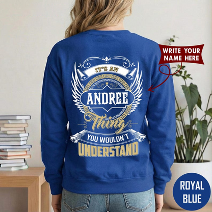 IT'S AN ANDREE Thing YOU WOULDN'T UNDERSTAND