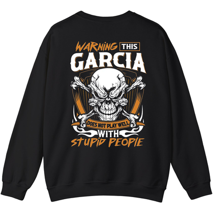 GARCIA - Warning This Guy Does Not Play Well With Stupid People