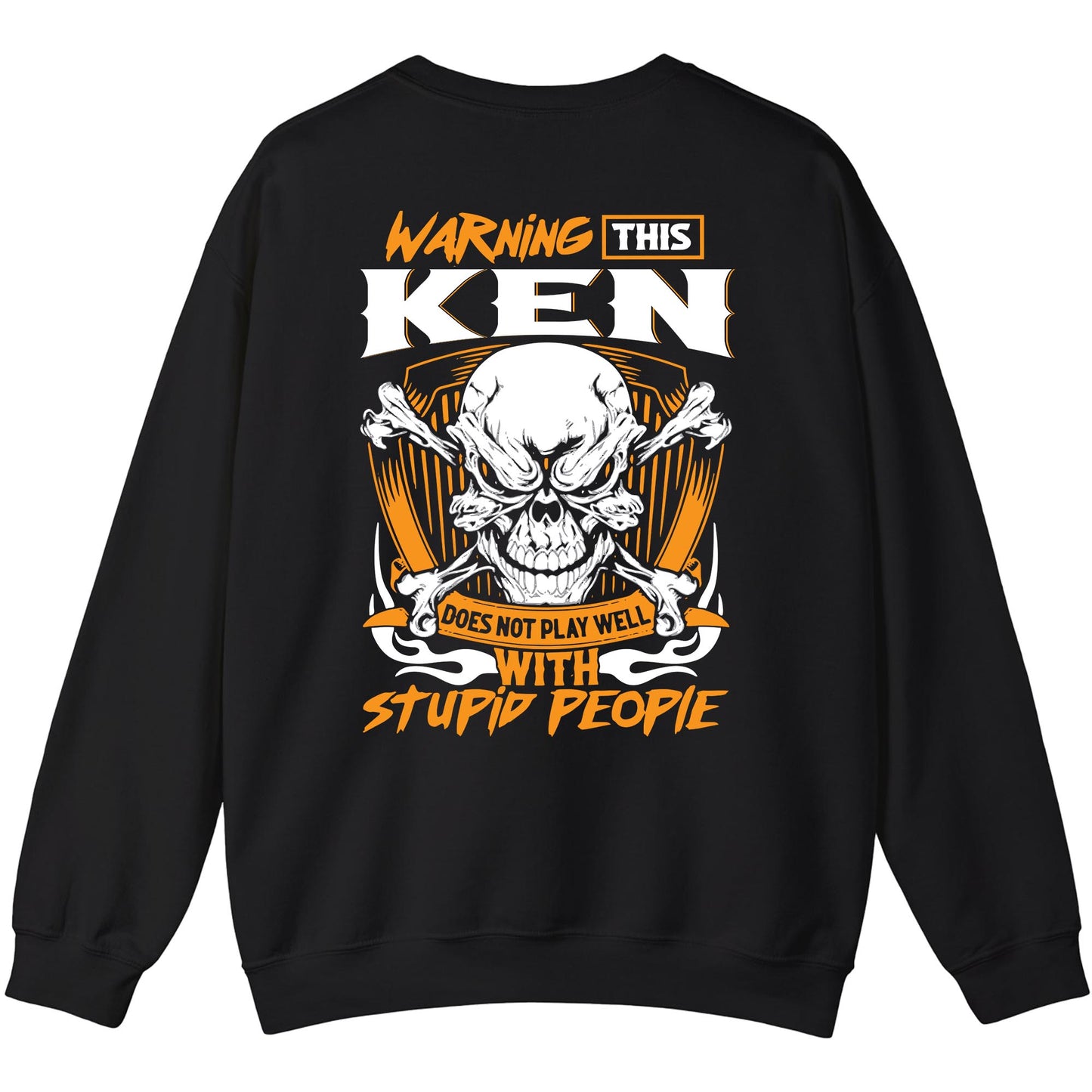 KEN - TC01TS003 - Warning This KEN Does Not Play Well With Stupid People - Personalized Shirt, Premium Gift for Anniversary