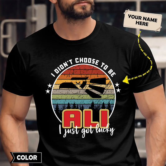 ALI - I Didnt Choose To Be, I Just Got Lucky