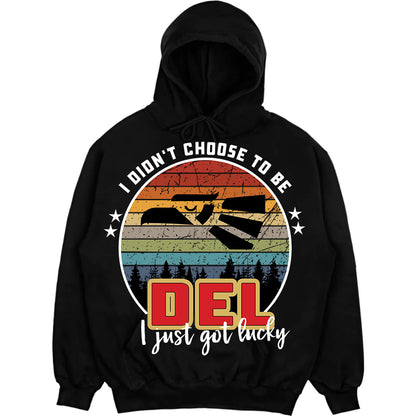 DEL - I Didnt Choose To Be, I Just Got Lucky