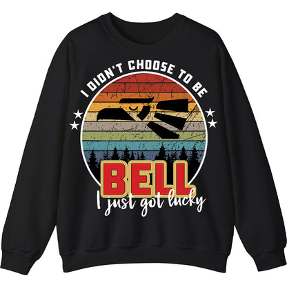 BELL - I Didnt Choose To Be, I Just Got Lucky