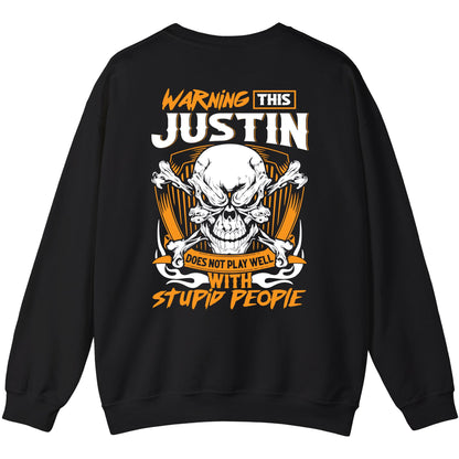 JUSTIN - TC01TS003 - Warning This JUSTIN Does Not Play Well With Stupid People - Personalized Shirt, Premium Gift for Anniversary