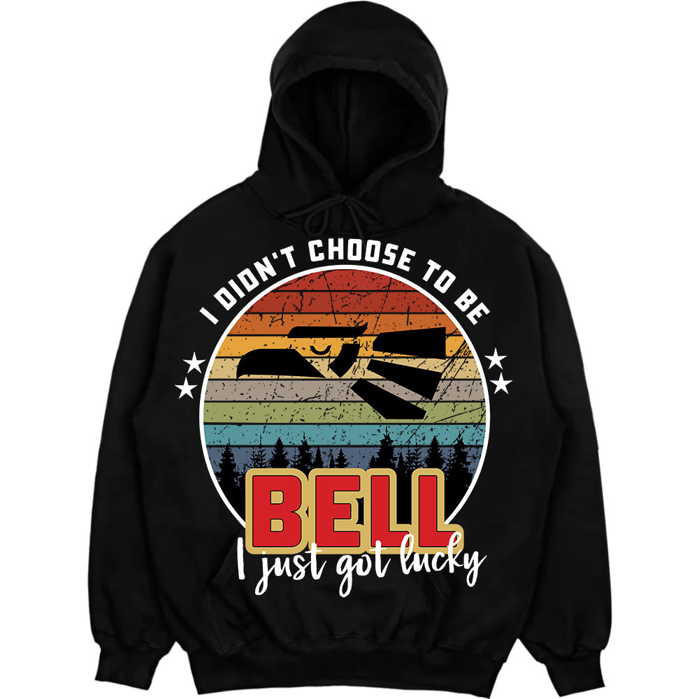BELL - I Didnt Choose To Be, I Just Got Lucky