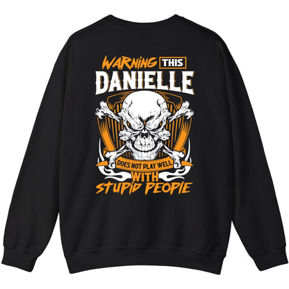 DANIELLE - TC01TS003 - Warning This DANIELLE Does Not Play Well With Stupid People - Personalized Shirt, Premium Gift for Anniversary