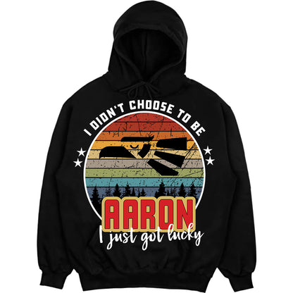AARON - I Didnt Choose To Be, I Just Got Lucky