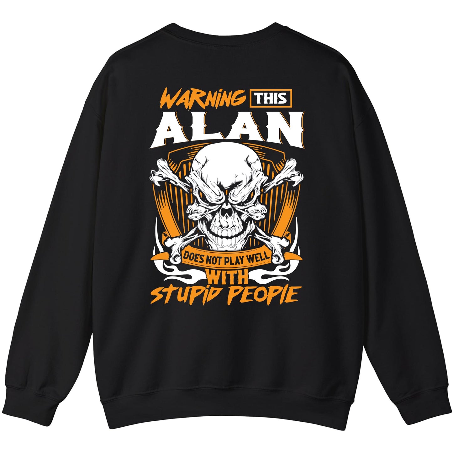 ALAN - TC01TS003 - Warning This ALAN Does Not Play Well With Stupid People - Personalized Shirt, Premium Gift for Anniversary