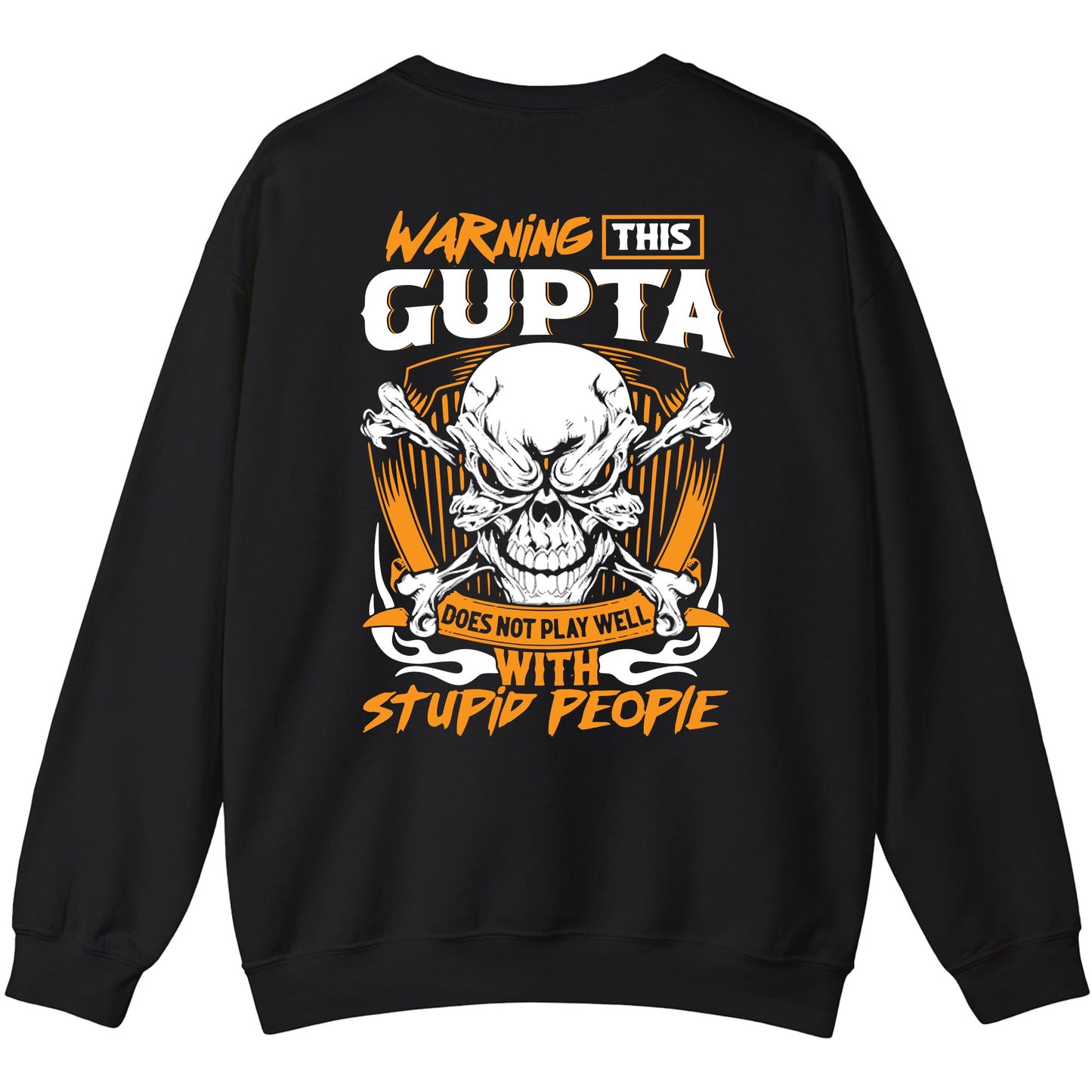 GUPTA - TC01TS003 - Warning This GUPTA Does Not Play Well With Stupid People - Personalized Shirt, Premium Gift for Anniversary