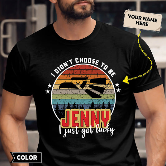 JENNY - I Didnt Choose To Be, I Just Got Lucky