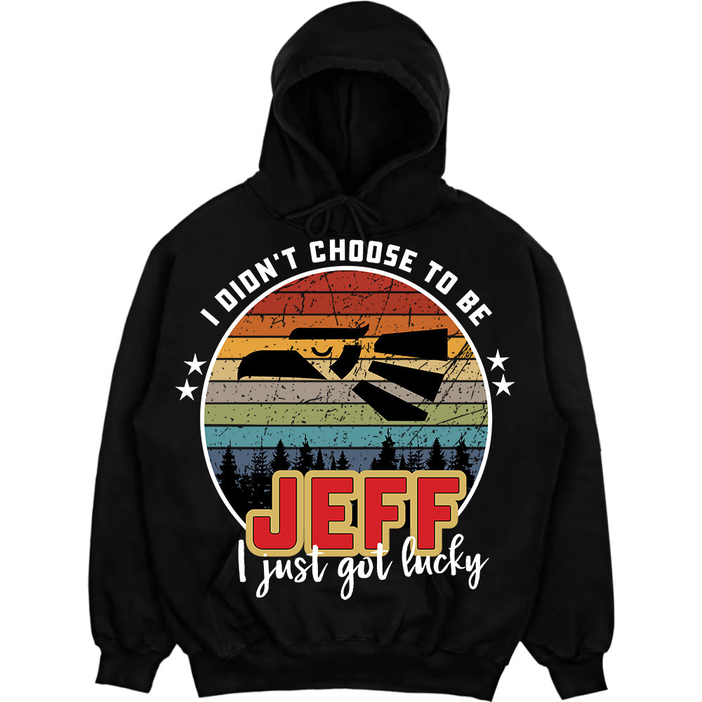 JEFF - I Didnt Choose To Be, I Just Got Lucky