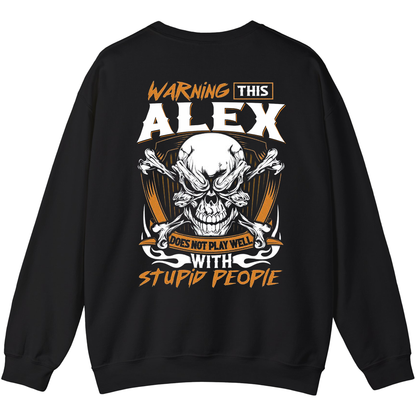 ALEX - Warning This Guy Does Not Play Well With Stupid People
