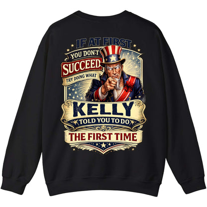 KELLY - TC01TS018 - If At First You Don't Succeed, Try Doing What KELLY Told You To Do The First Time