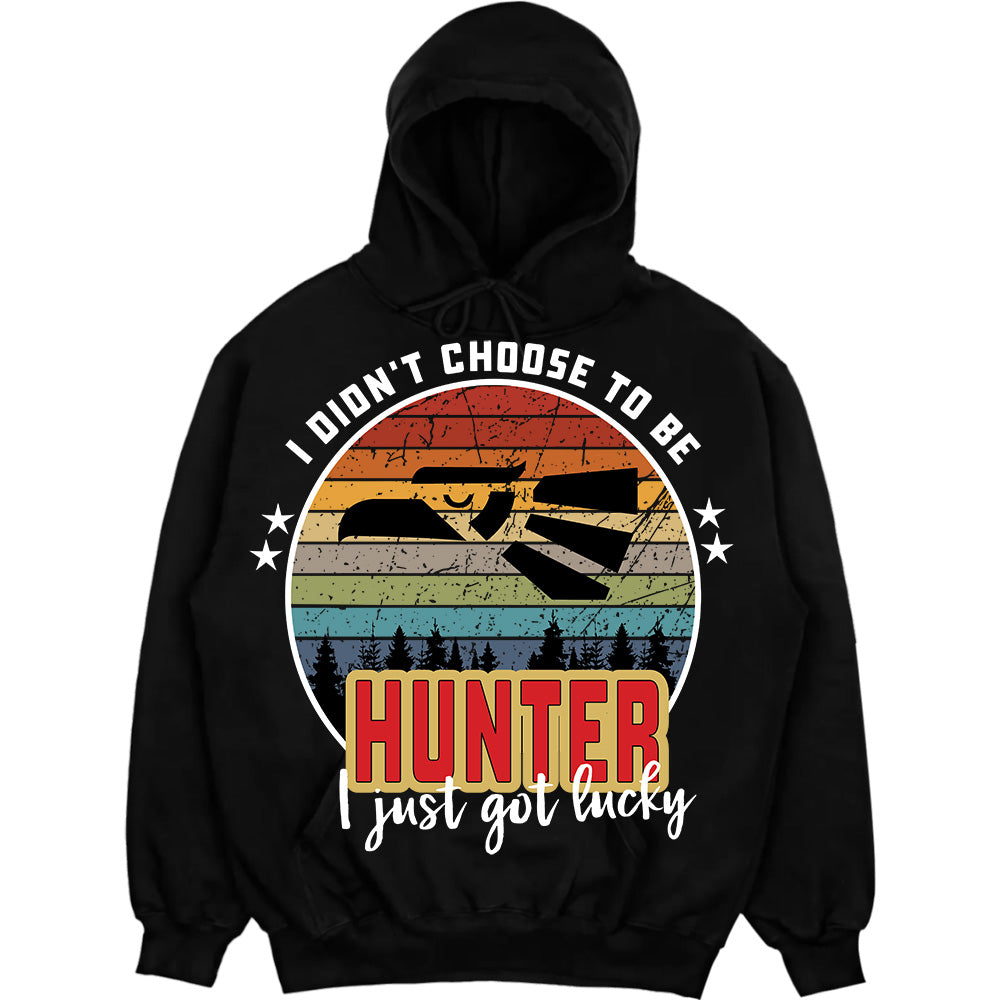 HUNTER - I Didnt Choose To Be, I Just Got Lucky
