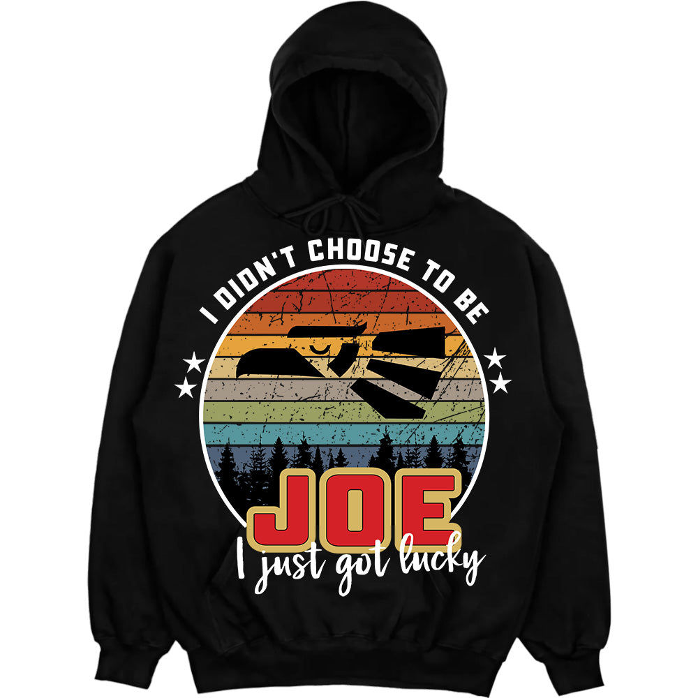 JOE - I Didnt Choose To Be, I Just Got Lucky