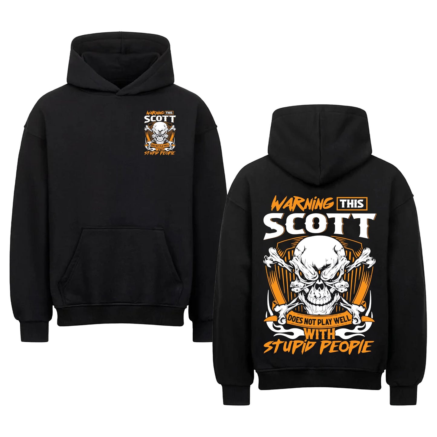 SCOTT - TC01TS003 - Warning This SCOTT Does Not Play Well With Stupid People - Personalized Shirt, Premium Gift for Anniversary