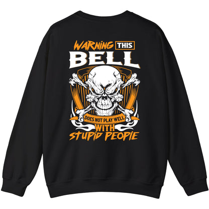 BELL - TC01TS003 - Warning This BELL Does Not Play Well With Stupid People - Personalized Shirt, Premium Gift for Anniversary
