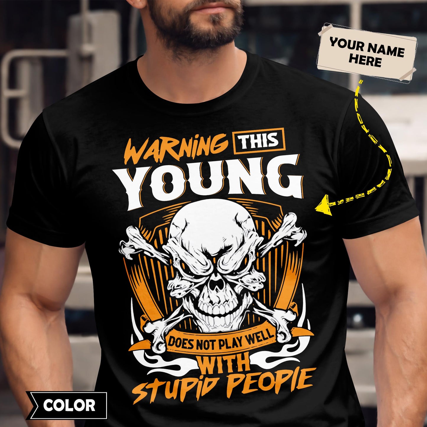 YOUNG - TC01TS003 - Warning This YOUNG Does Not Play Well With Stupid People - Personalized Shirt, Premium Gift for Anniversary