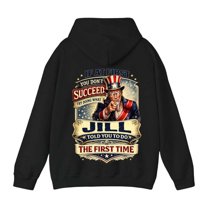 JILL - TC01TS018 - If At First You Don't Succeed, Try Doing What JILL Told You To Do The First Time