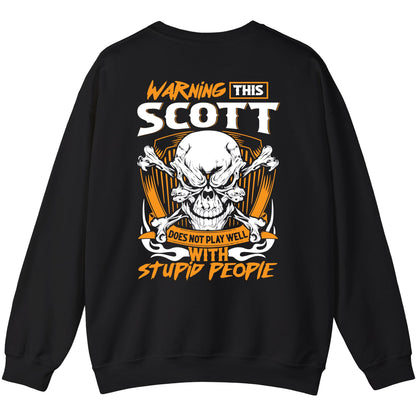 SCOTT - TC01TS003 - Warning This SCOTT Does Not Play Well With Stupid People - Personalized Shirt, Premium Gift for Anniversary