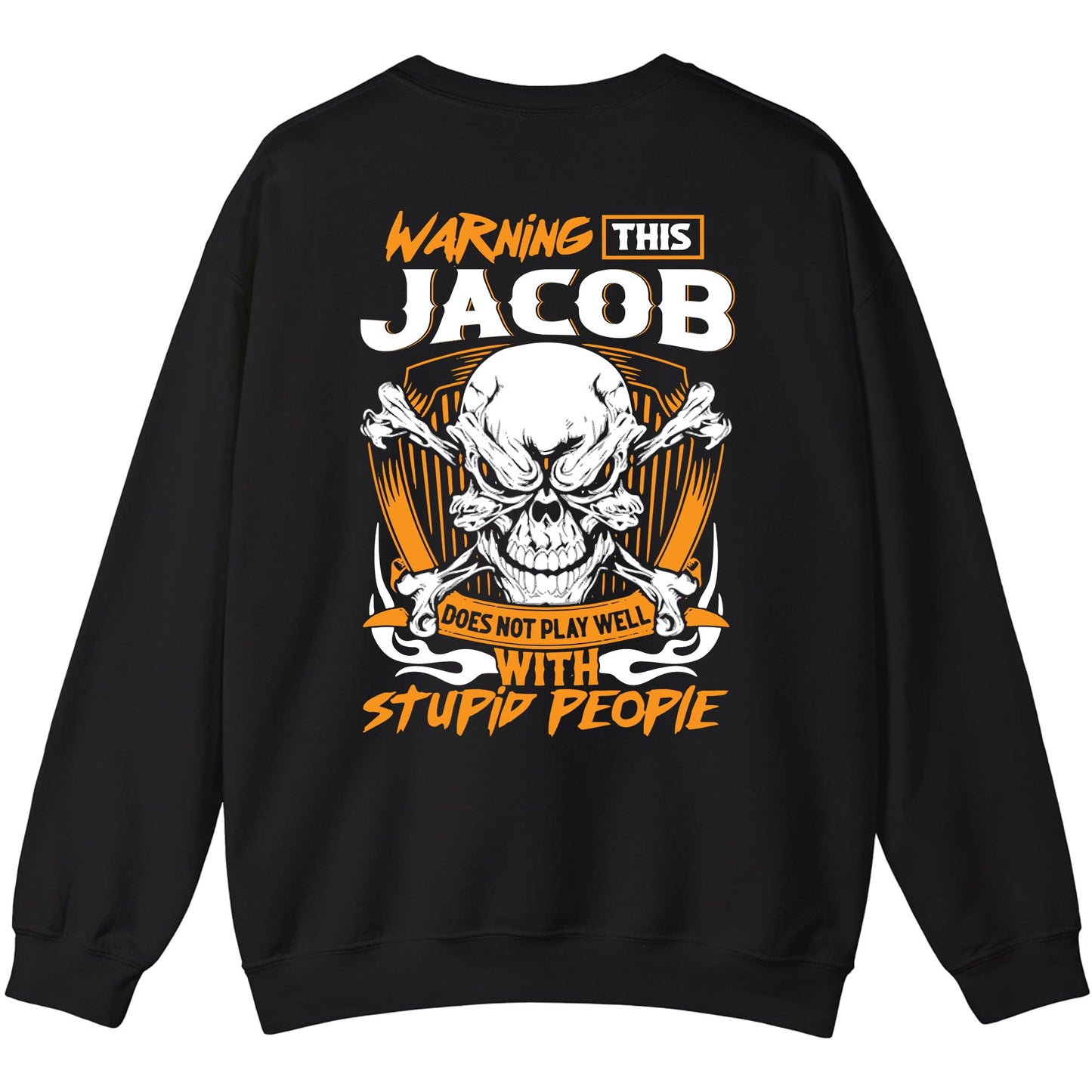 JACOB - TC01TS003 - Warning This JACOB Does Not Play Well With Stupid People - Personalized Shirt, Premium Gift for Anniversary