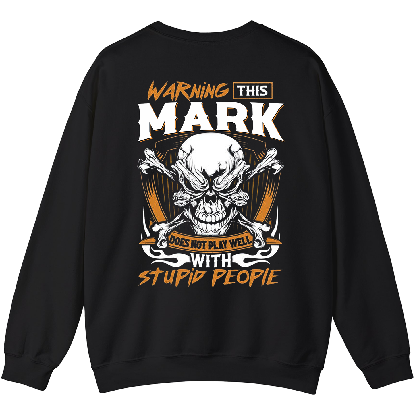 MARK - Warning This Guy Does Not Play Well With Stupid People