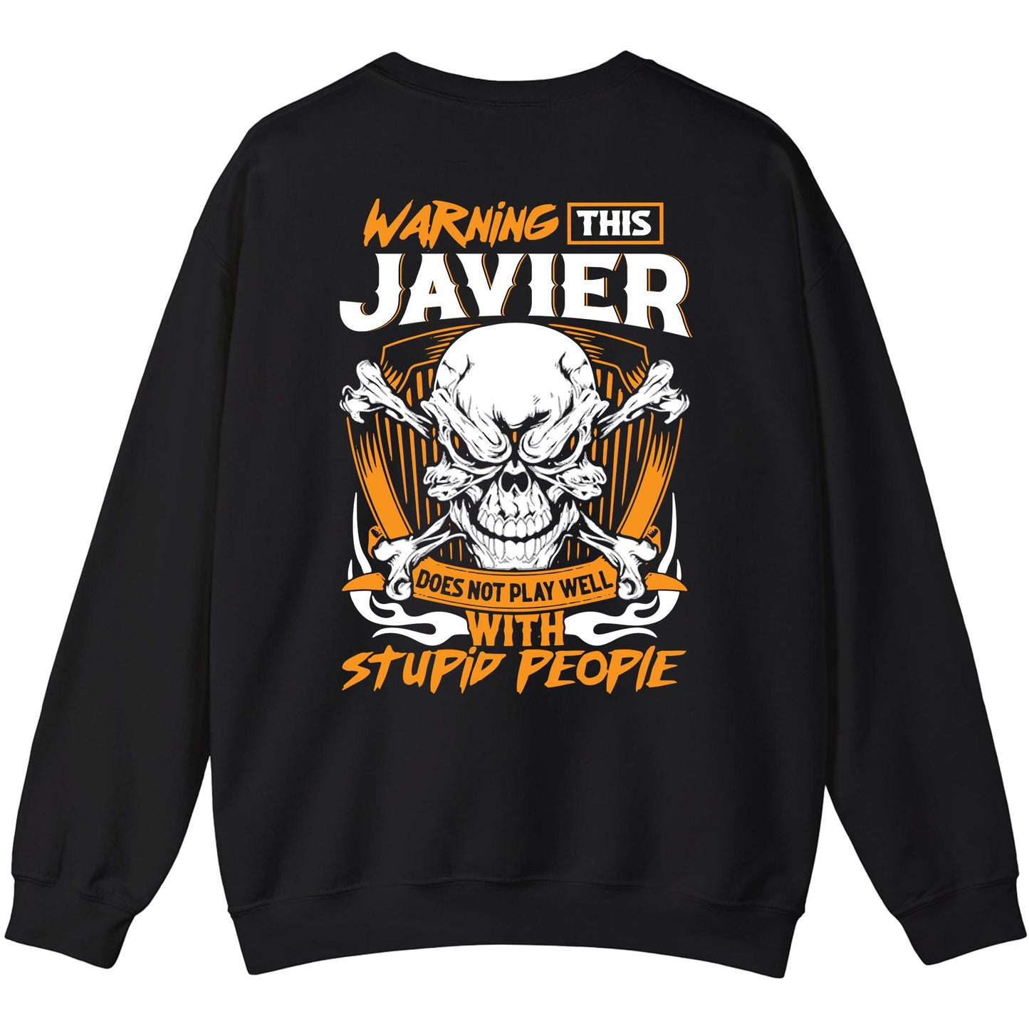 JAVIER - TC01TS003 - Warning This JAVIER Does Not Play Well With Stupid People - Personalized Shirt, Premium Gift for Anniversary
