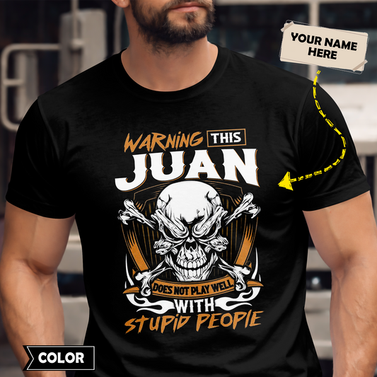 JUAN - Warning This Guy Does Not Play Well With Stupid People