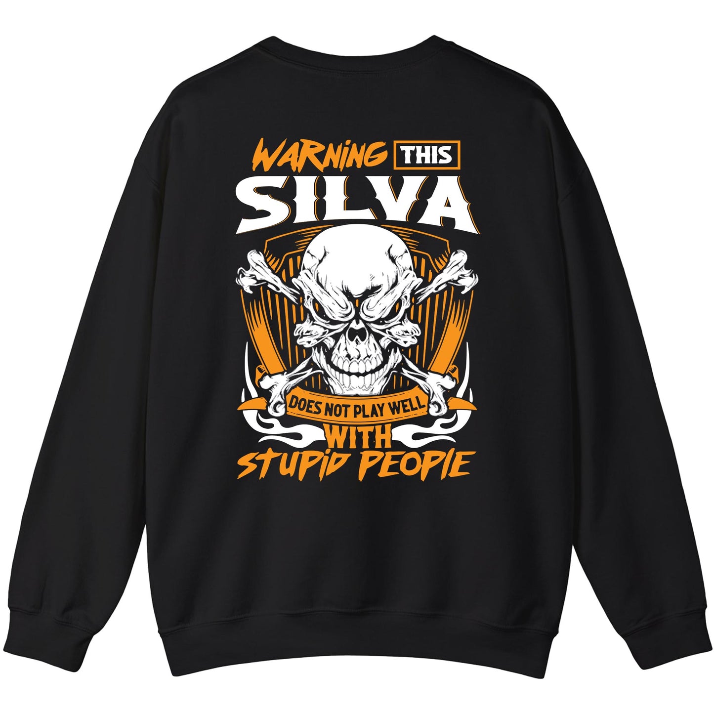 SILVA - TC01TS003 - Warning This SILVA Does Not Play Well With Stupid People - Personalized Shirt, Premium Gift for Anniversary