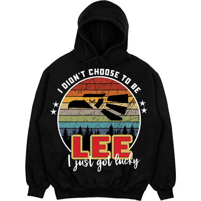 LEE - I Didnt Choose To Be, I Just Got Lucky