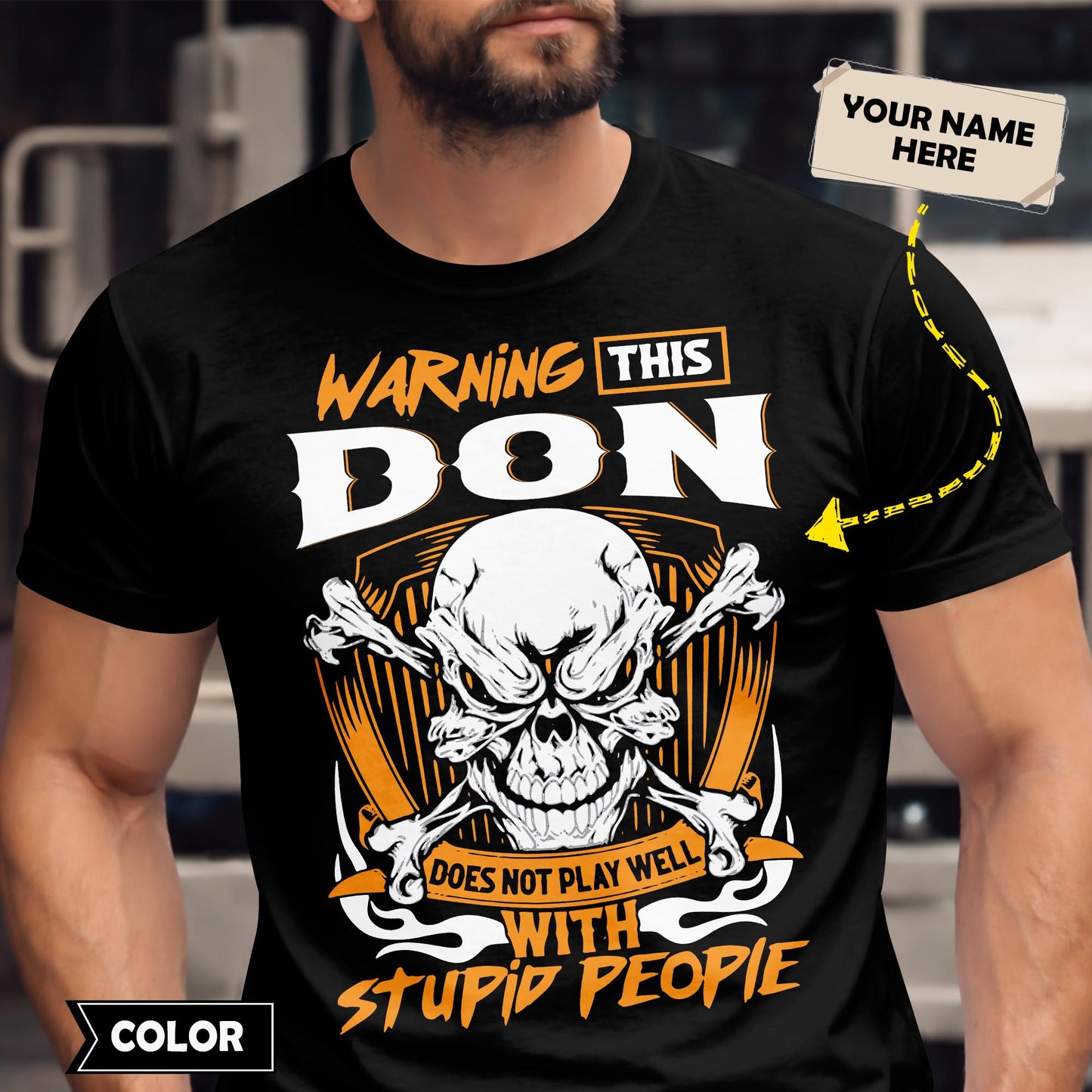 DON - TC01TS003 - Warning This DON Does Not Play Well With Stupid People - Personalized Shirt, Premium Gift for Anniversary