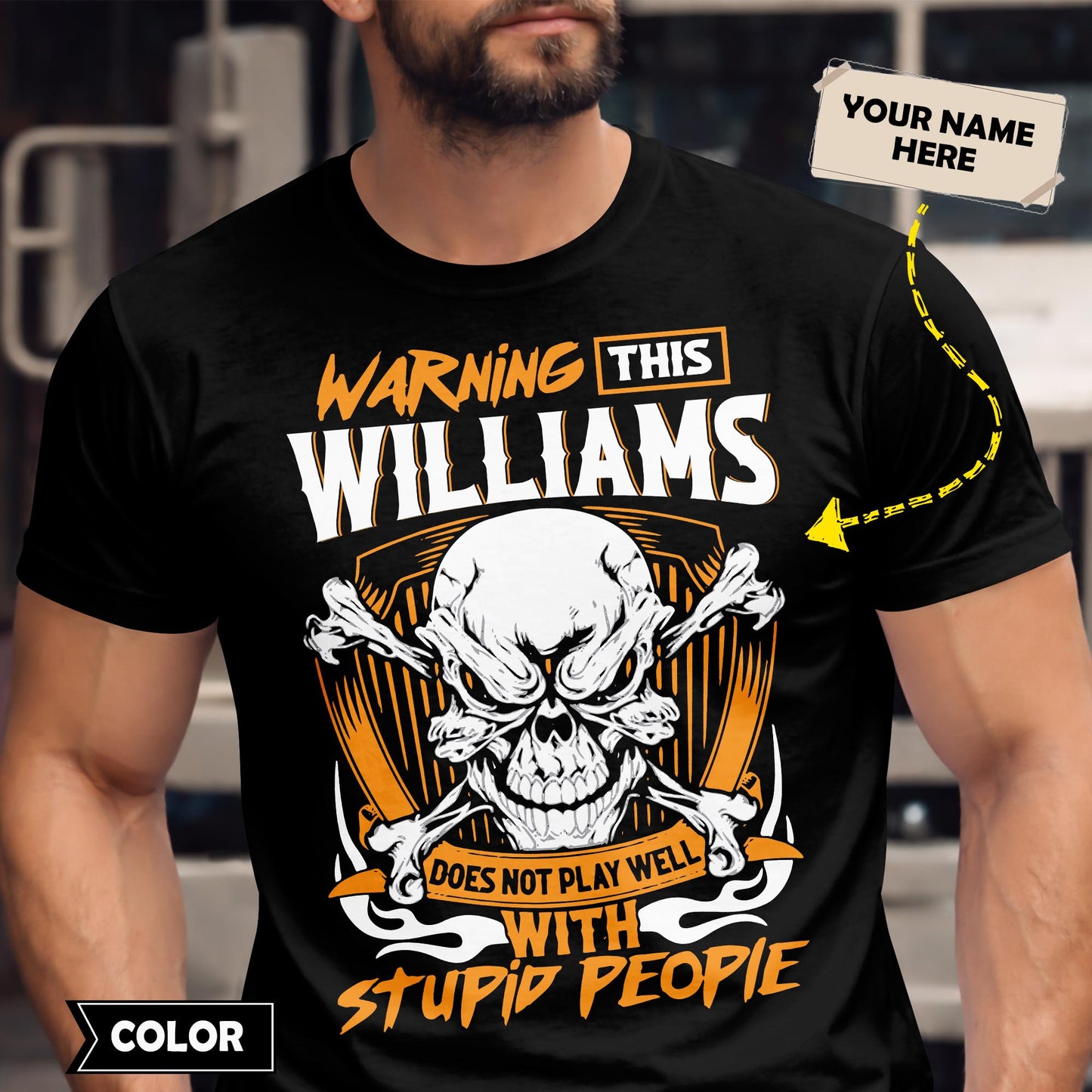 WILLIAMS - TC01TS003 - Warning This WILLIAMS Does Not Play Well With Stupid People - Personalized Shirt, Premium Gift for Anniversary
