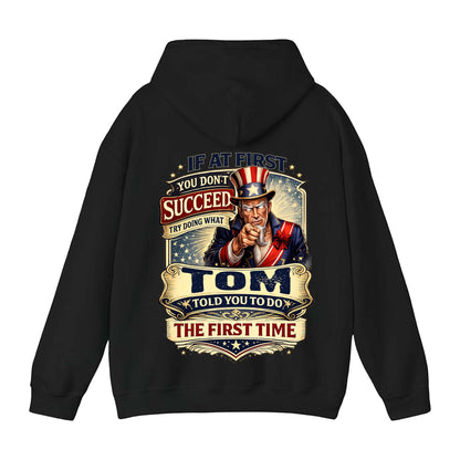 TOM - TC01TS018 - If At First You Don't Succeed, Try Doing What TOM Told You To Do The First Time
